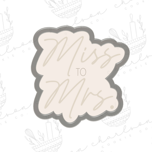 Miss to mrs no. 2 cookie cutter