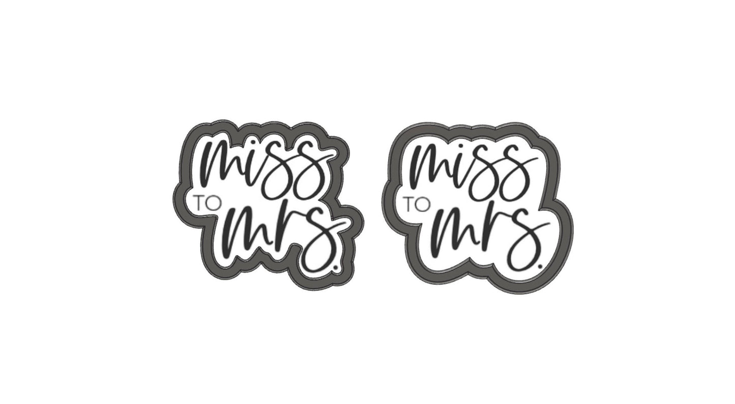 Miss to Mrs. cookie cutter