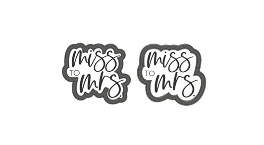 Miss to Mrs. cookie cutter