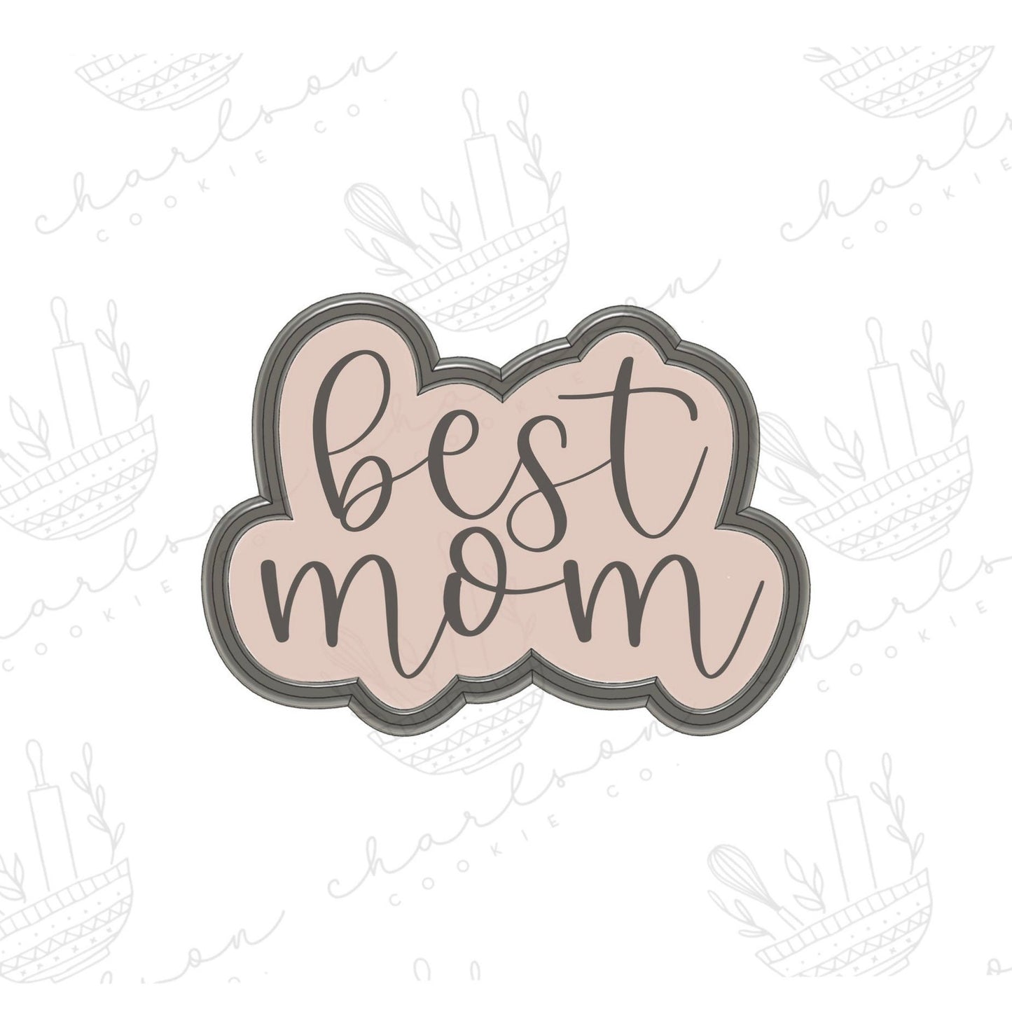 Best mom word cookie cutter
