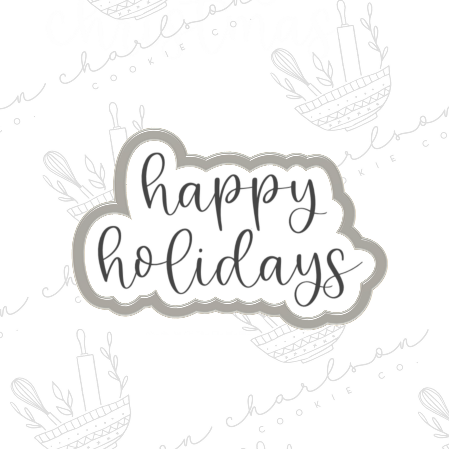 Happy holidays word cookie cutter