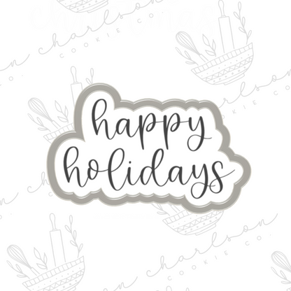 Happy holidays word cookie cutter