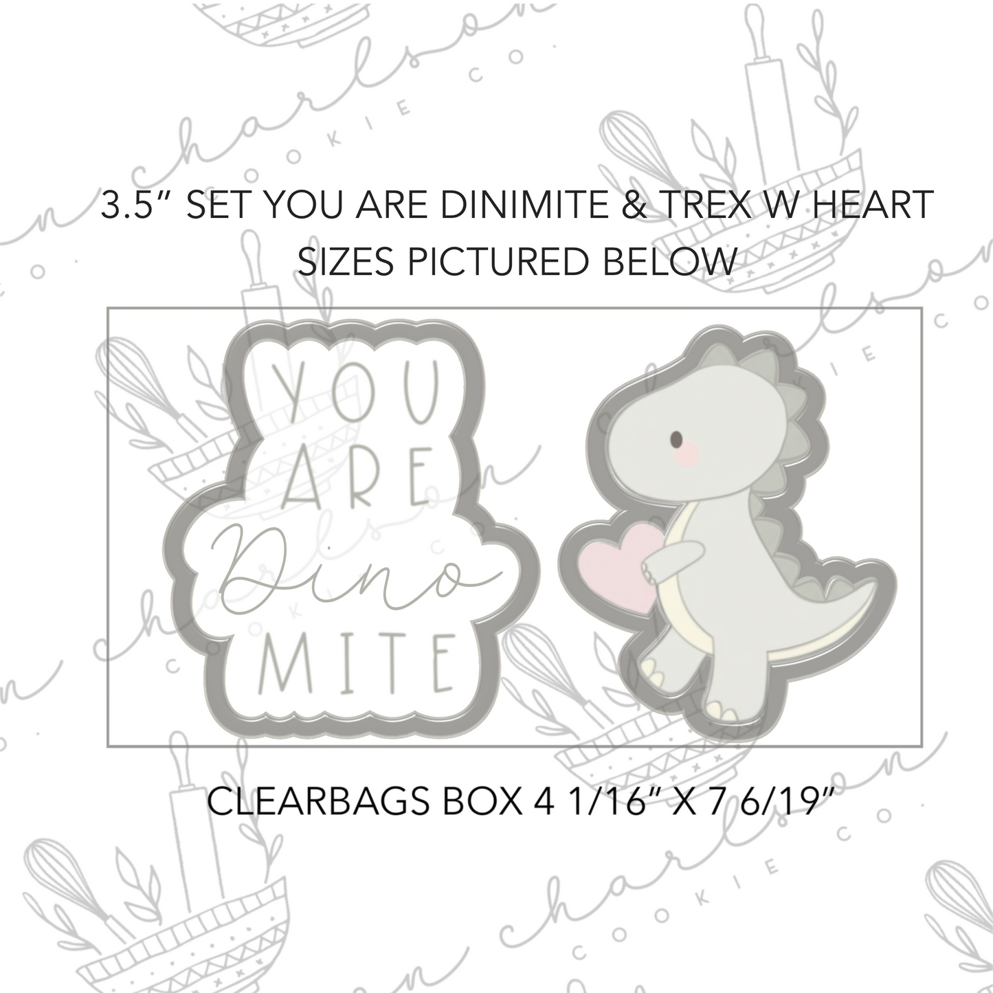 You are dinomite cookie cutter