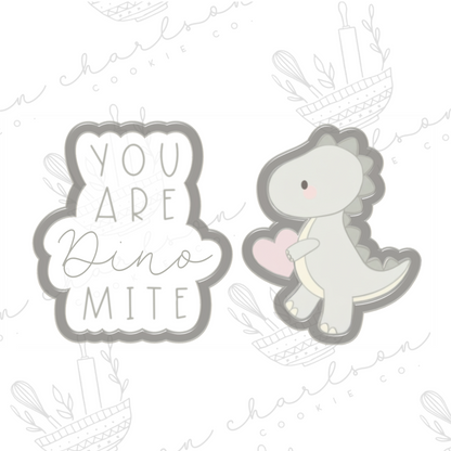 You are dinomite cookie cutter