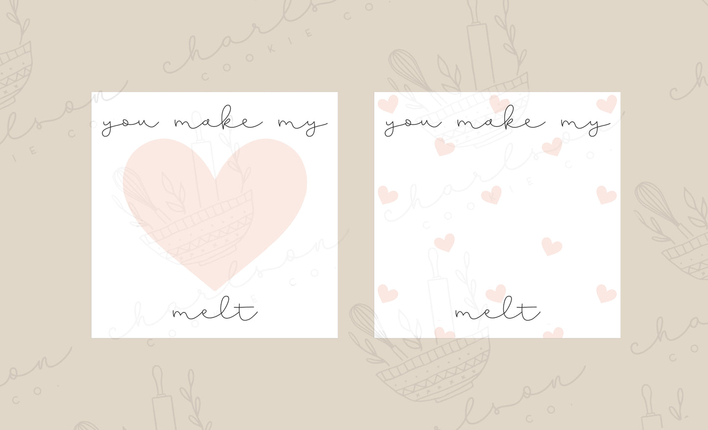 You make my heart melt backings / multiple sizes / 6 files Instant digital download